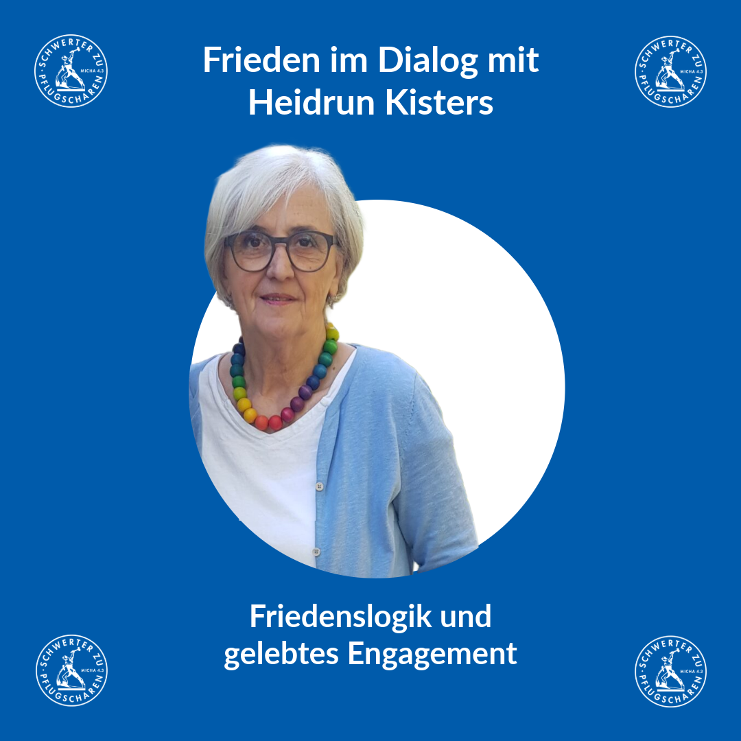 FriedensDekade: Frieden im Dialog mit Heidrun Kisters