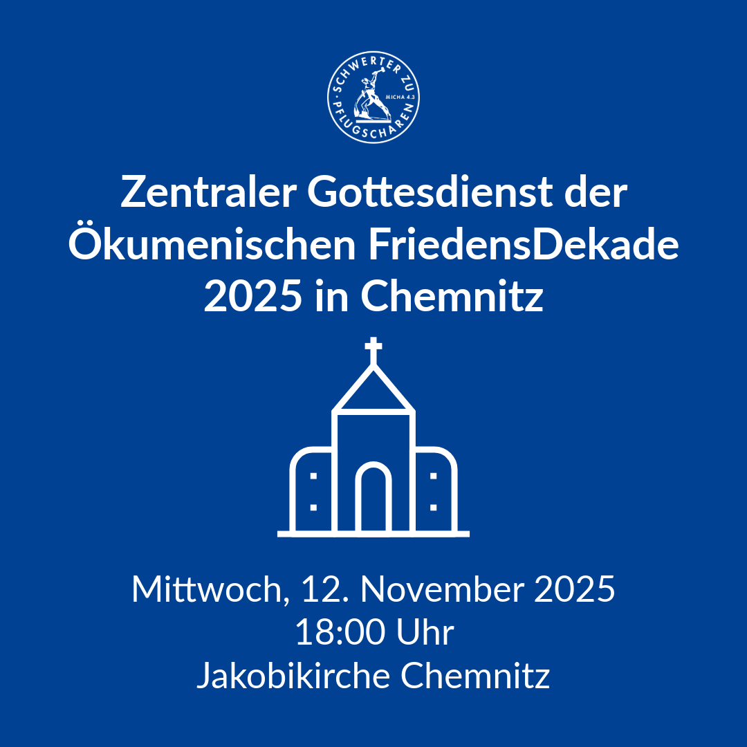 Blauer Hintergrund, ein weisses Sybol einer Kirche. Dazu der Text Zentraler Gottesdienst der FriedensDekade 2025 in Chemnitz