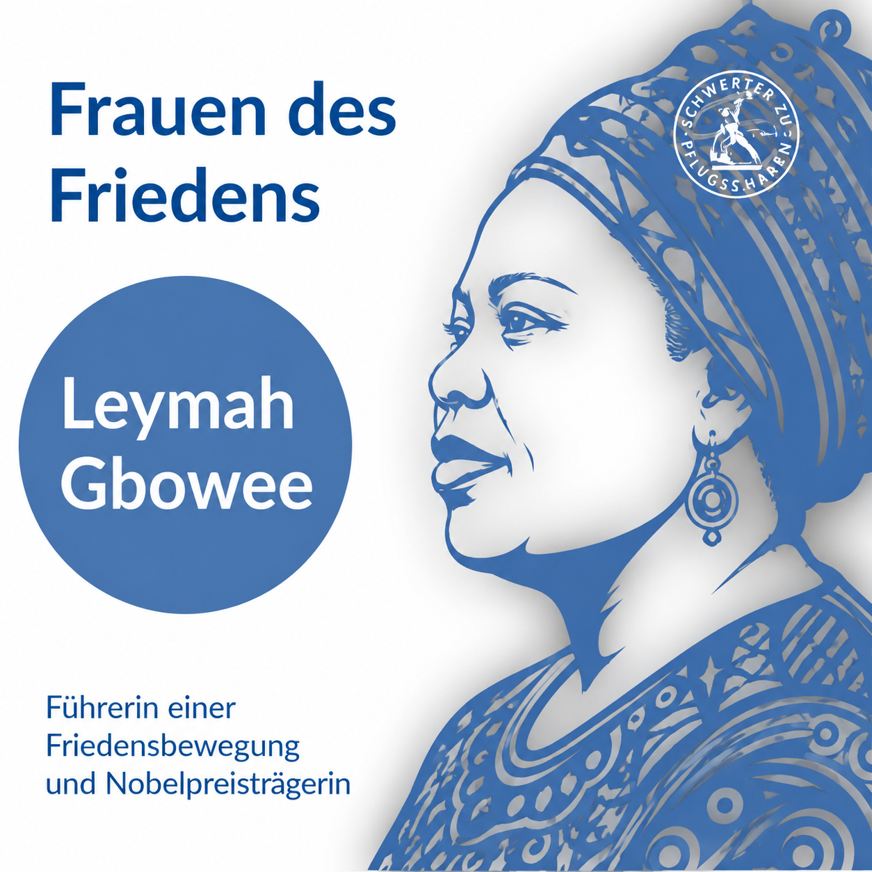 Frauen des Friedens Leymah Gbowee