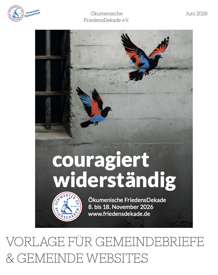 Dies ist das offizielle Motiv der ökumenischen FriedensDekade vom 08. bis 18. November 2026 zum Motto couragiert widerständig